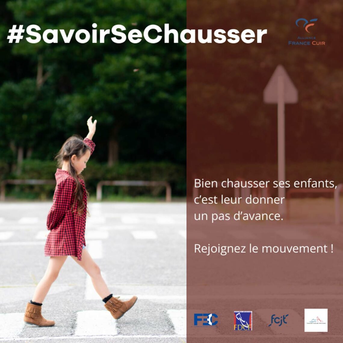 La campagne « Savoir se chausser » visait à sensibiliser à l’importance du chaussant dès les premiers pas.